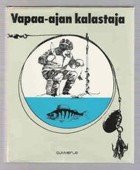 Vapaa-ajan kalastaja - Martti Arkko | Osta Antikvaarista - Kirjakauppa  verkossa