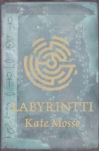 Labyrintti - Mosse Kate | Kirja-Kissa Oy | Osta Antikvaarista - Kirjakauppa  verkossa