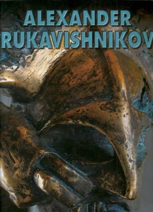 Alexander Rukavishnikov, Selected Works - Meissner Walter (Artistic director) | Jyväskylän Vanha Antikvariaatti | Osta Antikvaarista - Kirjakauppa verkossa