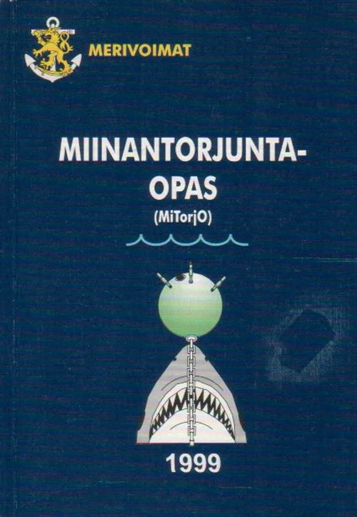 Miinantorjuntaopas (MiTorjO) - Virtanen Petri | Jyväskylän Vanha Antikvariaatti | Osta Antikvaarista - Kirjakauppa verkossa