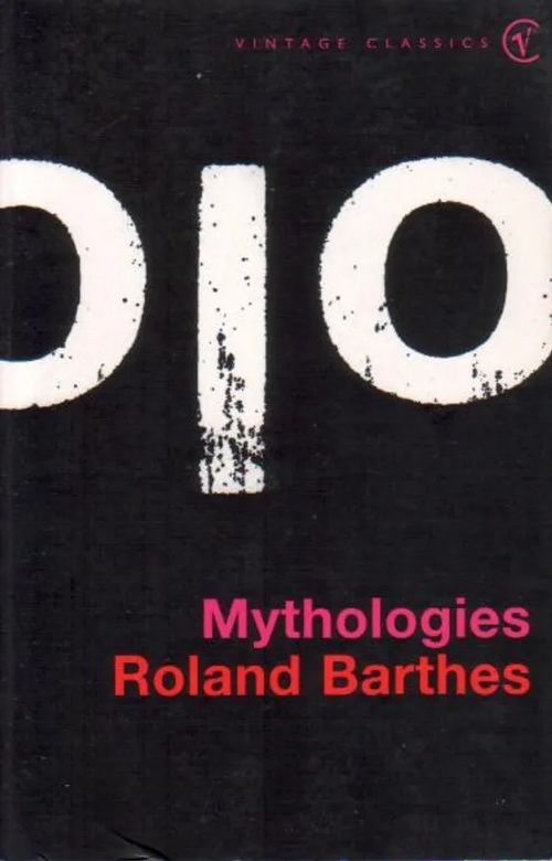 Mythologies - Barthes Roland | Jyväskylän Vanha Antikvariaatti | Osta Antikvaarista - Kirjakauppa verkossa