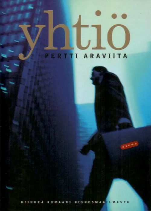 Yhtiö - Araviita Pertti | Jyväskylän Vanha Antikvariaatti | Osta Antikvaarista - Kirjakauppa verkossa