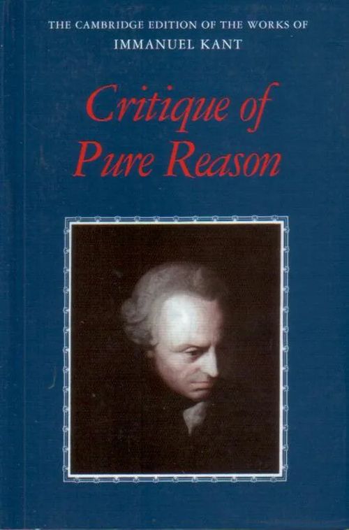 Critique of Pure Reason - Kant Immanuel | Jyväskylän Vanha Antikvariaatti | Osta Antikvaarista - Kirjakauppa verkossa
