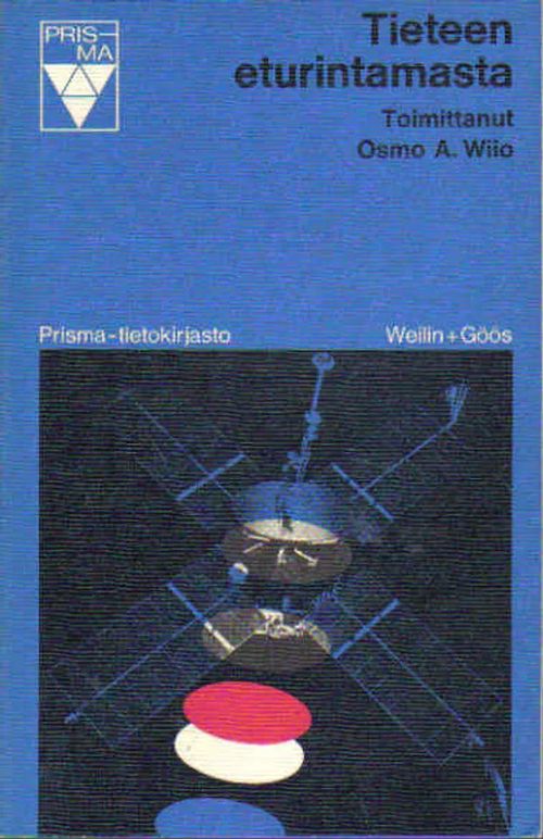 Tieteen eturintamasta (Prisma-tietokirjasto 15) - Wiio Osmo A. (toim.) |  Antikvariaatti Punaparta | Osta Antikvaarista - Kirjakauppa