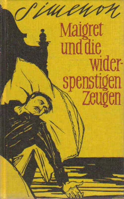 Maigret und die widerspenstigen Zeugen - Simenon Georges | Antikvariaatti Punaparta | Osta Antikvaarista - Kirjakauppa verkossa