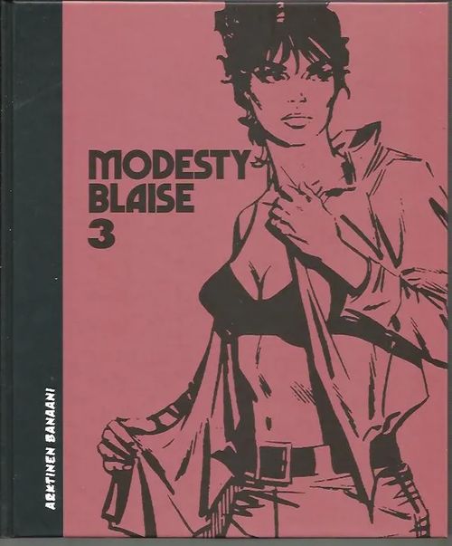 Modesty Blaise 3 - O'Donnell - Badia Romero | Antikvariaatti Punaparta | Osta Antikvaarista - Kirjakauppa verkossa