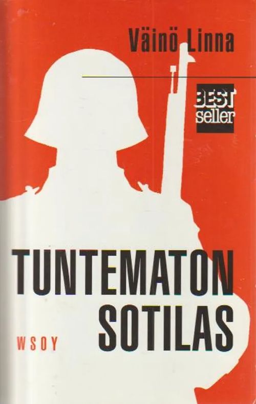 Tuntematon sotilas ( Best seller) - Linna Väinö | Antikvariaatti Punaparta | Osta Antikvaarista - Kirjakauppa verkossa