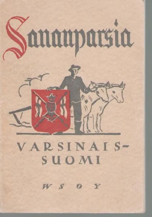 Varsinais-Suomen sananparsia | Antikvariaatti Punaparta | Osta Antikvaarista - Kirjakauppa verkossa