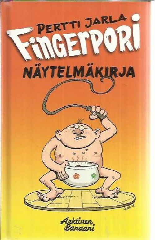 Fingerpori - Näytelmäkirja - Jarla Pertti | Antikvariaatti Punaparta | Osta  Antikvaarista - Kirjakauppa verkossa