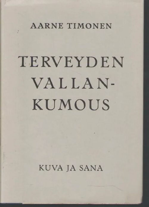 Terveyden vallankumous - Timonen A | Antikvariaatti Punaparta | Osta Antikvaarista - Kirjakauppa verkossa