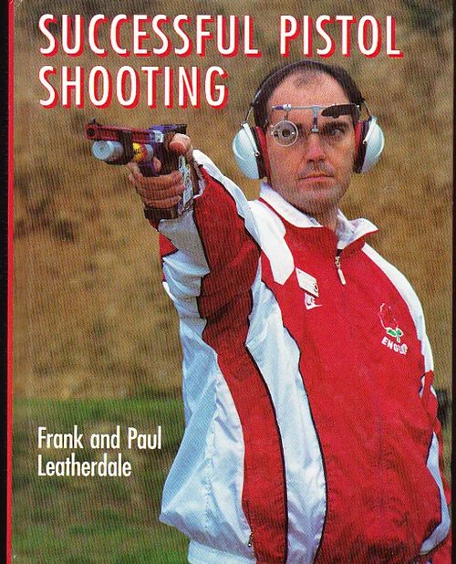 Sucesfull Pistol Shooting - Leatherdale Frank and Paul | Antikvariaatti Punaparta | Osta Antikvaarista - Kirjakauppa verkossa