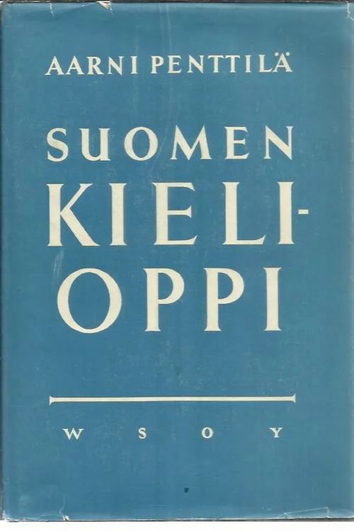 Suomen kielioppi - Penttilä Aarni | Antikvariaatti Punaparta | Osta  Antikvaarista - Kirjakauppa verkossa