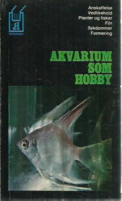 Akvarium som hobby - Olsson Ragnar | Antikvariaatti Punaparta | Osta Antikvaarista - Kirjakauppa verkossa