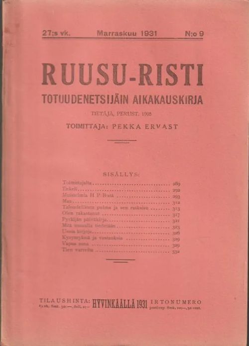 Ruusu-risti n:o 9/1931 - Totuudenetsijäin aikakauskirja - Ervast Pekka | Antikvariaatti Punaparta | Osta Antikvaarista - Kirjakauppa verkossa