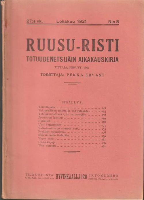 Ruusu-risti n:o 8/1931 - Totuudenetsijäin aikakauskirja - Ervast Pekka | Antikvariaatti Punaparta | Osta Antikvaarista - Kirjakauppa verkossa