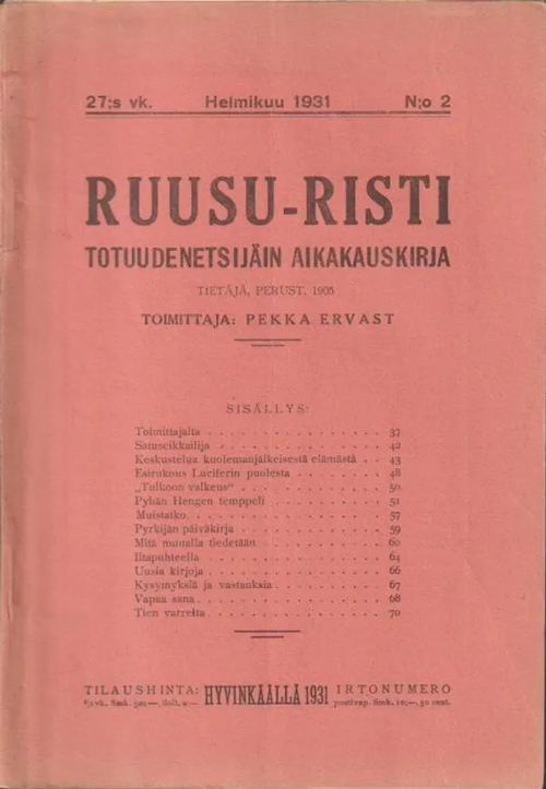 Ruusu-risti n:o 2/1931 - Totuudenetsijäin aikakauskirja - Ervast Pekka | Antikvariaatti Punaparta | Osta Antikvaarista - Kirjakauppa verkossa