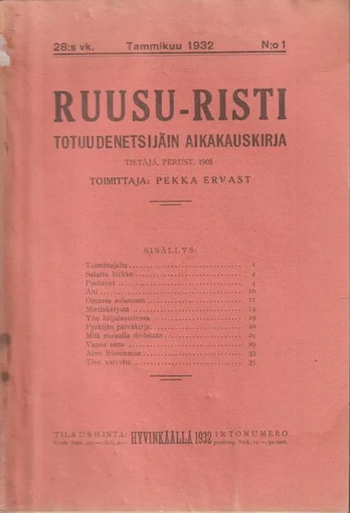 Ruusu-risti n:o 1/1932 - Totuudenetsijäin aikakauskirja - Ervast Pekka | Antikvariaatti Punaparta | Osta Antikvaarista - Kirjakauppa verkossa