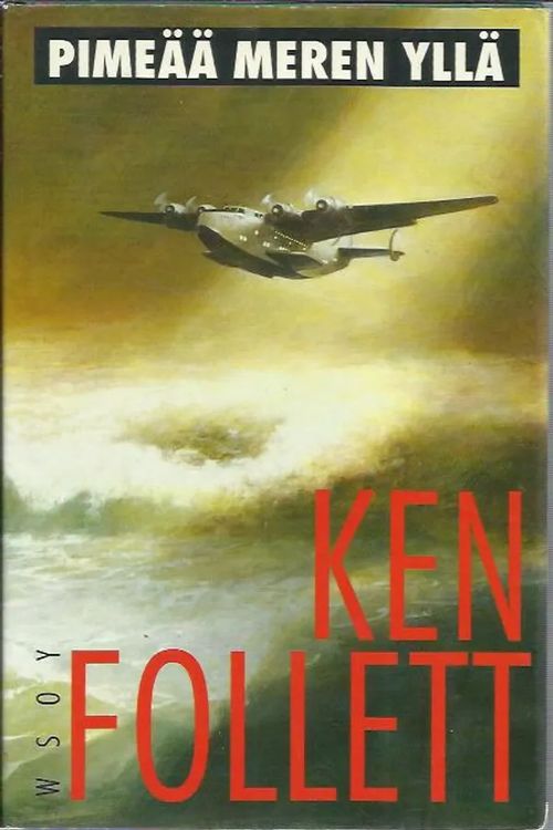 Pimeää meren yllä - Follett Ken | Antikvariaatti Punaparta | Osta Antikvaarista - Kirjakauppa verkossa