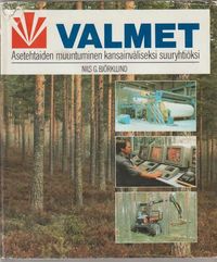 Tuotekuva Valmet : asetehtaiden muuntuminen kansainväliseksi suuryhtiöksi