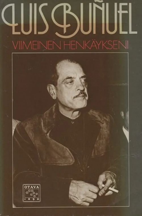 Viimeinen henkäykseni - Bunuel Luis | Antikvariaatti Taide ja kirja | Osta Antikvaarista - Kirjakauppa verkossa