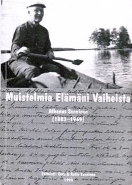 Muistemia elämäni vaiheista / Savolaisia henkilökuvia - Sonninen Albanus | Antikvariaatti Taide ja kirja | Osta Antikvaarista - Kirjakauppa verkossa