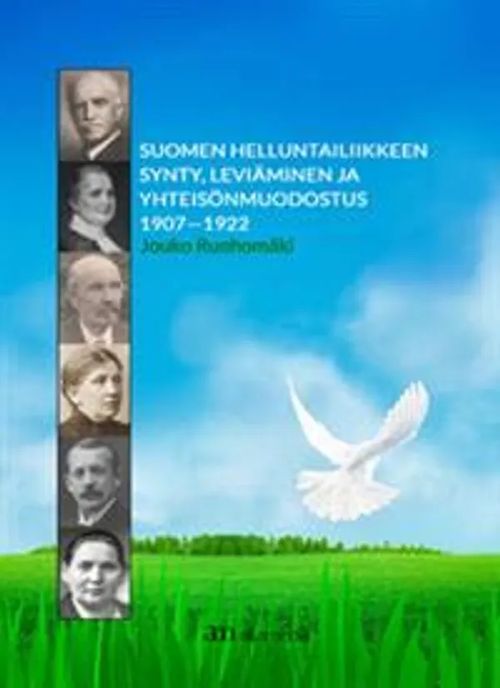 Suomen helluntailiikkeen synty, leviäminen ja yhteisönmuodostus 1907-1922 - Ruohomäki Jouko | Antikvariaatti Taide ja kirja | Osta Antikvaarista - Kirjakauppa verkossa