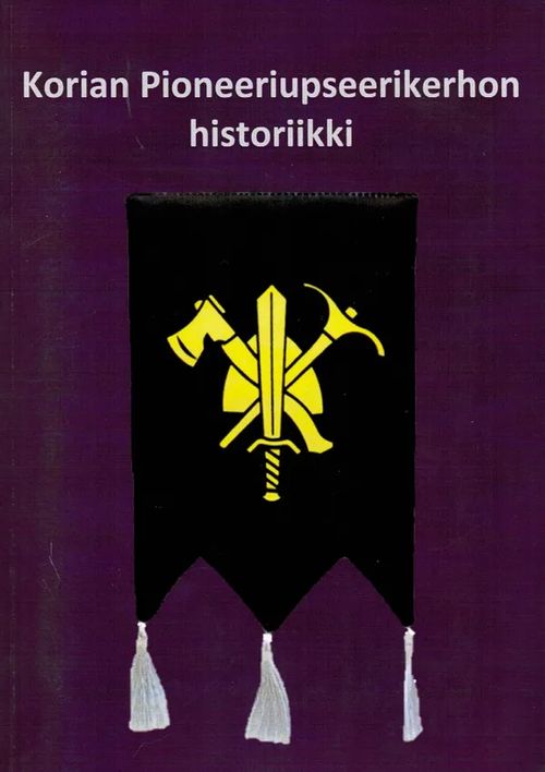 Korian Pioneeriupseerikerhon historiikki - Aho Paavo | Antikvariaatti Taide ja kirja | Osta Antikvaarista - Kirjakauppa verkossa