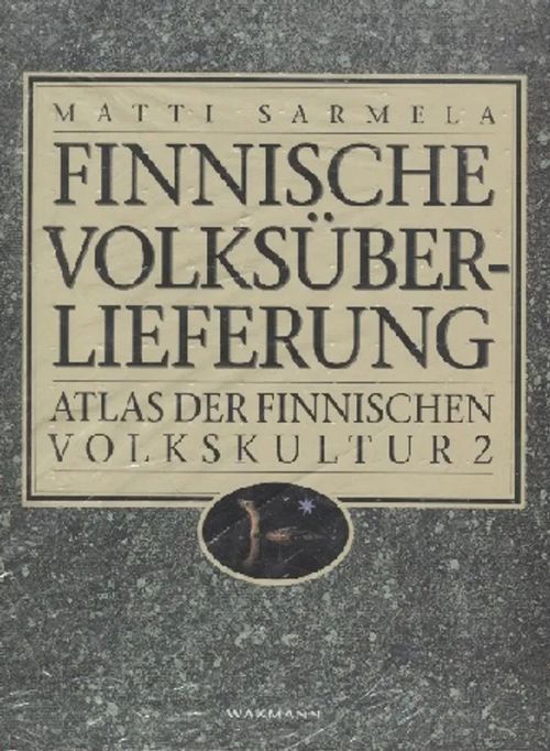 Finnische volksuberlieferung - Atlas der Finnischern volkskultur 2 - Sarmela Matti | Antikvariaatti Taide ja kirja | Osta Antikvaarista - Kirjakauppa verkossa