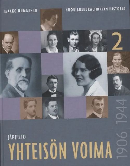 Yhteisön voima 2 - Järjestö - Numminen Jaakko | Antikvariaatti Taide ja kirja | Osta Antikvaarista - Kirjakauppa verkossa