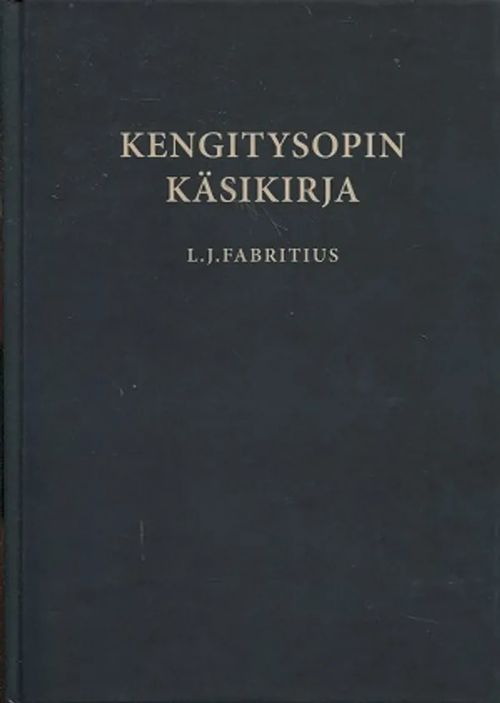 Kengitysopin Käsikirja - Fabritius L J | Antikvariaatti Taide ja kirja | Osta Antikvaarista - Kirjakauppa verkossa