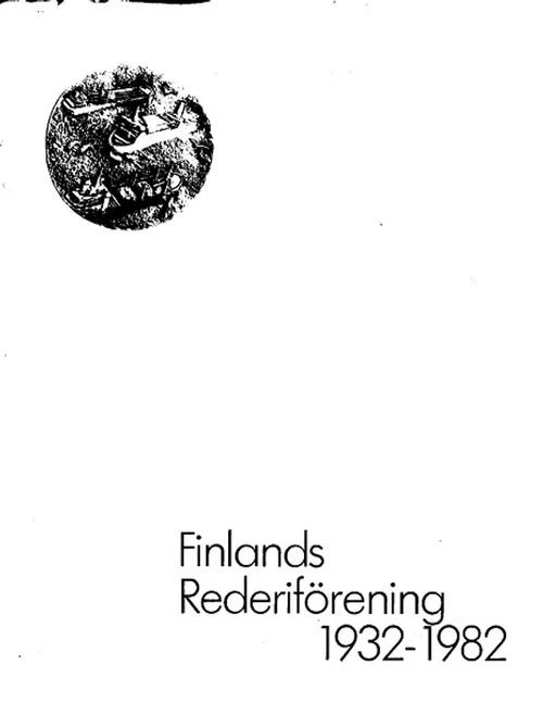 Finlands Rederiförening 1932-1982 | Antikvariaatti Taide ja kirja | Osta Antikvaarista - Kirjakauppa verkossa