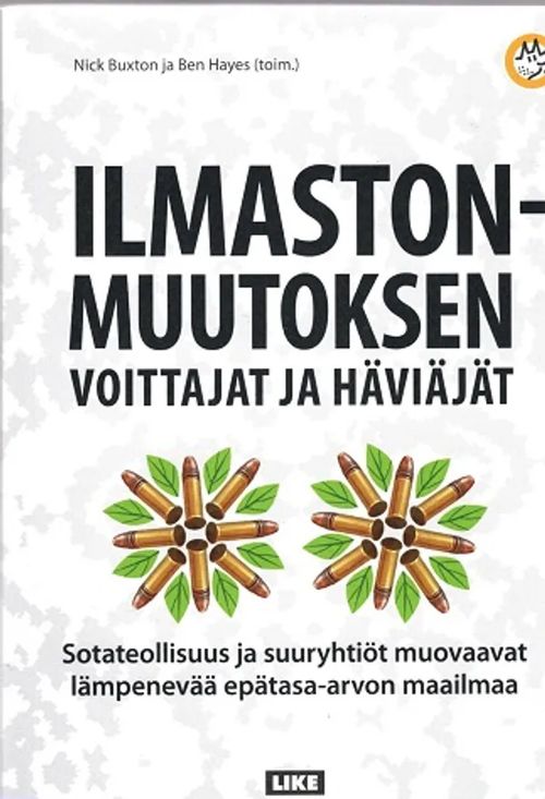 Ilmastonmuutoksen voittajat ja häviäjät - Buxton Nick - Hayes Ben (toim.) | Antikvariaatti Taide ja kirja | Osta Antikvaarista - Kirjakauppa verkossa