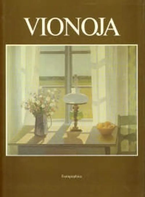 Veikko Vionoja - Maalauksia - Målningar - Paintings 1935-1984 - Suhonen Pekka et al. | Antikvariaatti Taide ja kirja | Osta Antikvaarista - Kirjakauppa verkossa