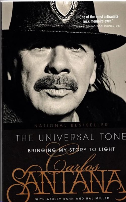 The Universal Tone - Bringing my Story to Light - Santana Carlos - Kahn Ashley - Miller Hal | Antikvariaatti Taide ja kirja | Osta Antikvaarista - Kirjakauppa verkossa