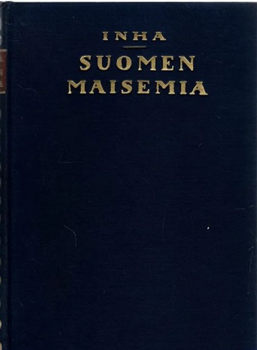 Suomen maisemia - Inha I.K. | Antikvariaatti Taide ja kirja | Osta Antikvaarista - Kirjakauppa verkossa