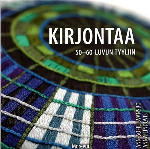 Kirjontaa 50-60-luvun tyyliin - Svansbo Ann-Sofie - Lindqvist Anna | Antikvariaatti Taide ja kirja | Osta Antikvaarista - Kirjakauppa verkossa