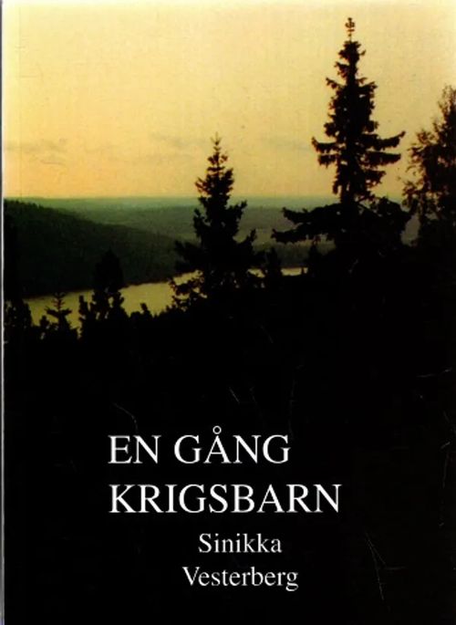 En gång krigsbarn - Vesterberg Sinikka | Antikvariaatti Taide ja kirja | Osta Antikvaarista - Kirjakauppa verkossa