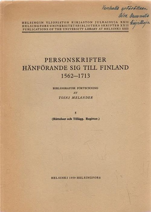 Personskrifter hänförande sig till Finland 1562-1713 5 - Rättelser och Tilläg - Register - Melander Toini | Antikvariaatti Taide ja kirja | Osta Antikvaarista - Kirjakauppa verkossa