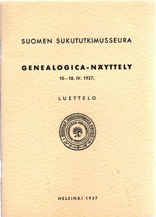 Genealogica-näyttely 10-18.IV.1937 - Luettelo | Antikvariaatti Taide ja kirja | Osta Antikvaarista - Kirjakauppa verkossa