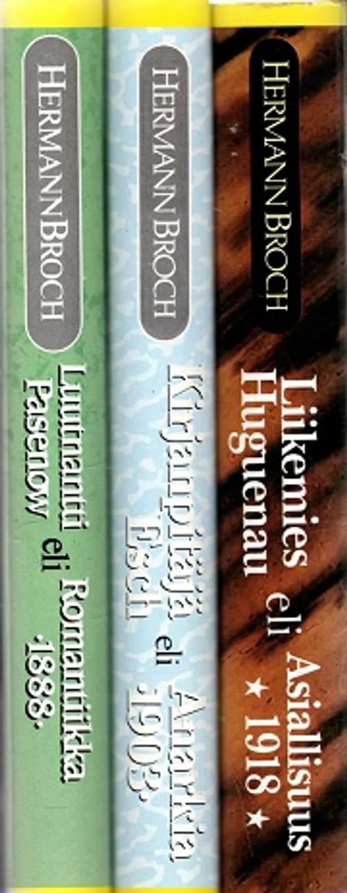 Unissakulkijat I-III - Broch Hermann | Antikvariaatti Taide ja kirja | Osta Antikvaarista - Kirjakauppa verkossa