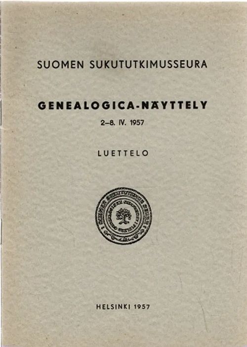 Genealogica-näyttely 2-8.IV.1957 - Luettelo | Antikvariaatti Taide ja kirja | Osta Antikvaarista - Kirjakauppa verkossa