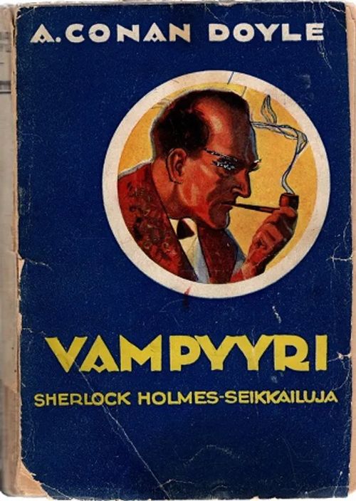 Vampyyri - Sherlock Holmes -seikkailuja - Doyle A. Conan | Antikvariaatti Taide ja kirja | Osta Antikvaarista - Kirjakauppa verkossa