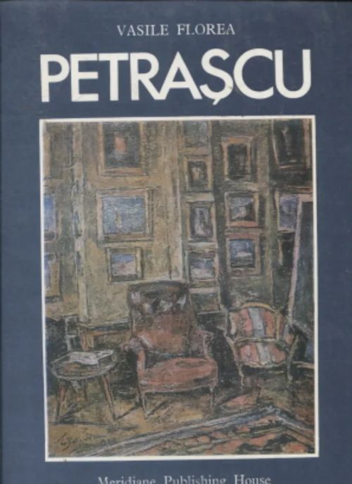 Gheorghe Petrascu - Florea Vasile | Antikvariaatti Taide ja kirja | Osta Antikvaarista - Kirjakauppa verkossa