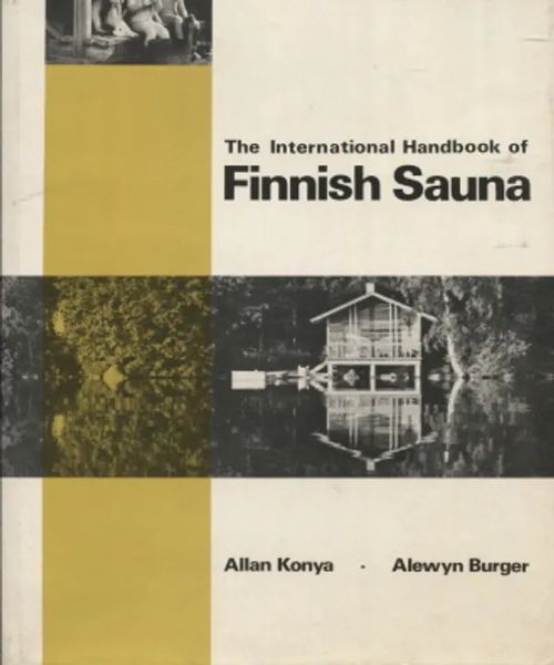 The International Handbook of Finnish Sauna - Konya Allan - Burger Alewyn | Antikvariaatti Taide ja kirja | Osta Antikvaarista - Kirjakauppa verkossa