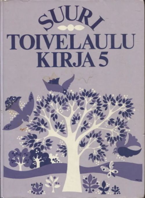 Suuri toivelaulukirja 5 | Antikvariaatti Taide ja kirja | Osta Antikvaarista - Kirjakauppa verkossa