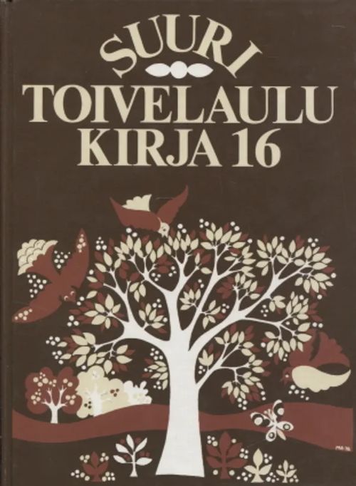 Suuri toivelaulukirja 16 | Antikvariaatti Taide ja kirja | Osta Antikvaarista - Kirjakauppa verkossa