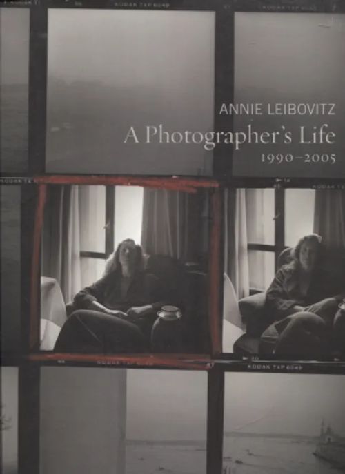 A Photographer's Life 1990-2005 - Leibovitz Anne | Antikvariaatti Taide ja kirja | Osta Antikvaarista - Kirjakauppa verkossa