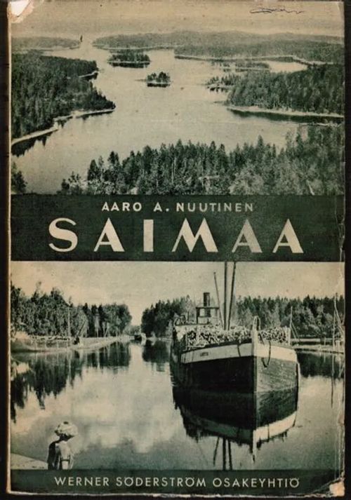 Saimaa - Nuutinen Aaro A. | Antikvariaatti Taide ja kirja | Osta Antikvaarista - Kirjakauppa verkossa