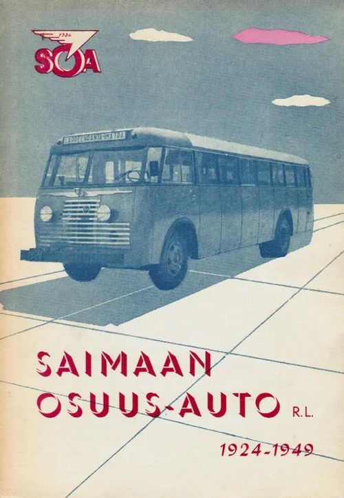 Saimaan Osuus-Auto r.l. 1924-1949 - (Lappeen Osuus-Auto r.l.) - Lappeenranta | Antikvariaatti Taide ja kirja | Osta Antikvaarista - Kirjakauppa verkossa