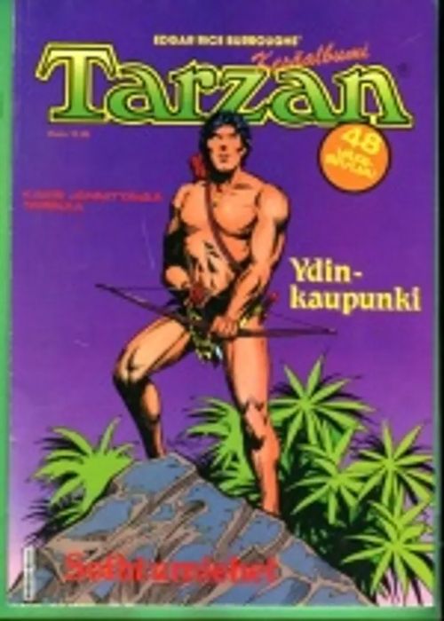 Tarzan-kesäalbumi 1990 - Ydinkaupunki - Soihtumiehet. - Burroughs & al | Wanhat Unelmat Gamla Drömmar Old Dreams | Osta Antikvaarista - Kirjakauppa verkossa